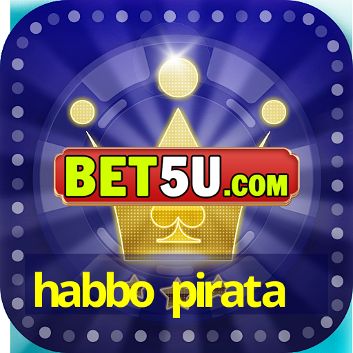 habbo pirata